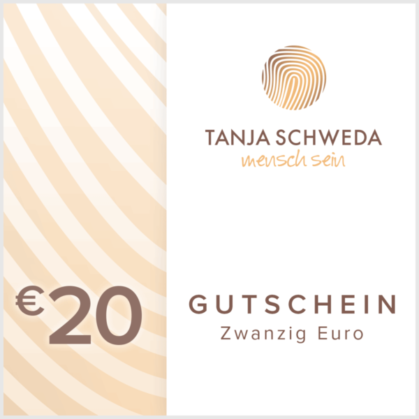 Gutschein 20 Euro Tanja Schweda